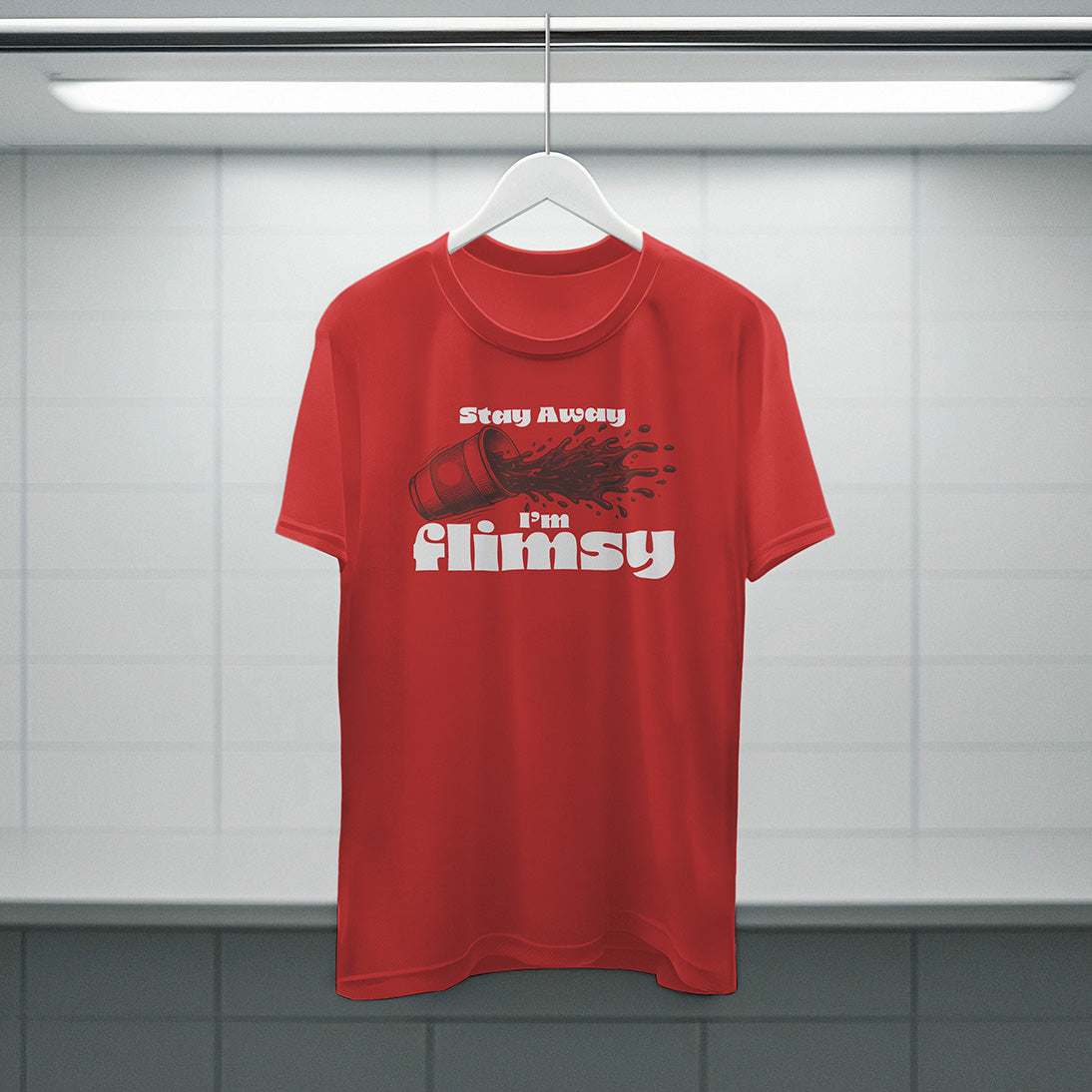 Stay Away. I'm Flimsy